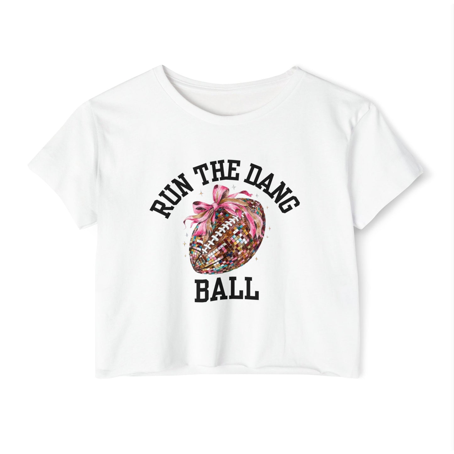 Womens Run the Dang Ball Crop Shirt