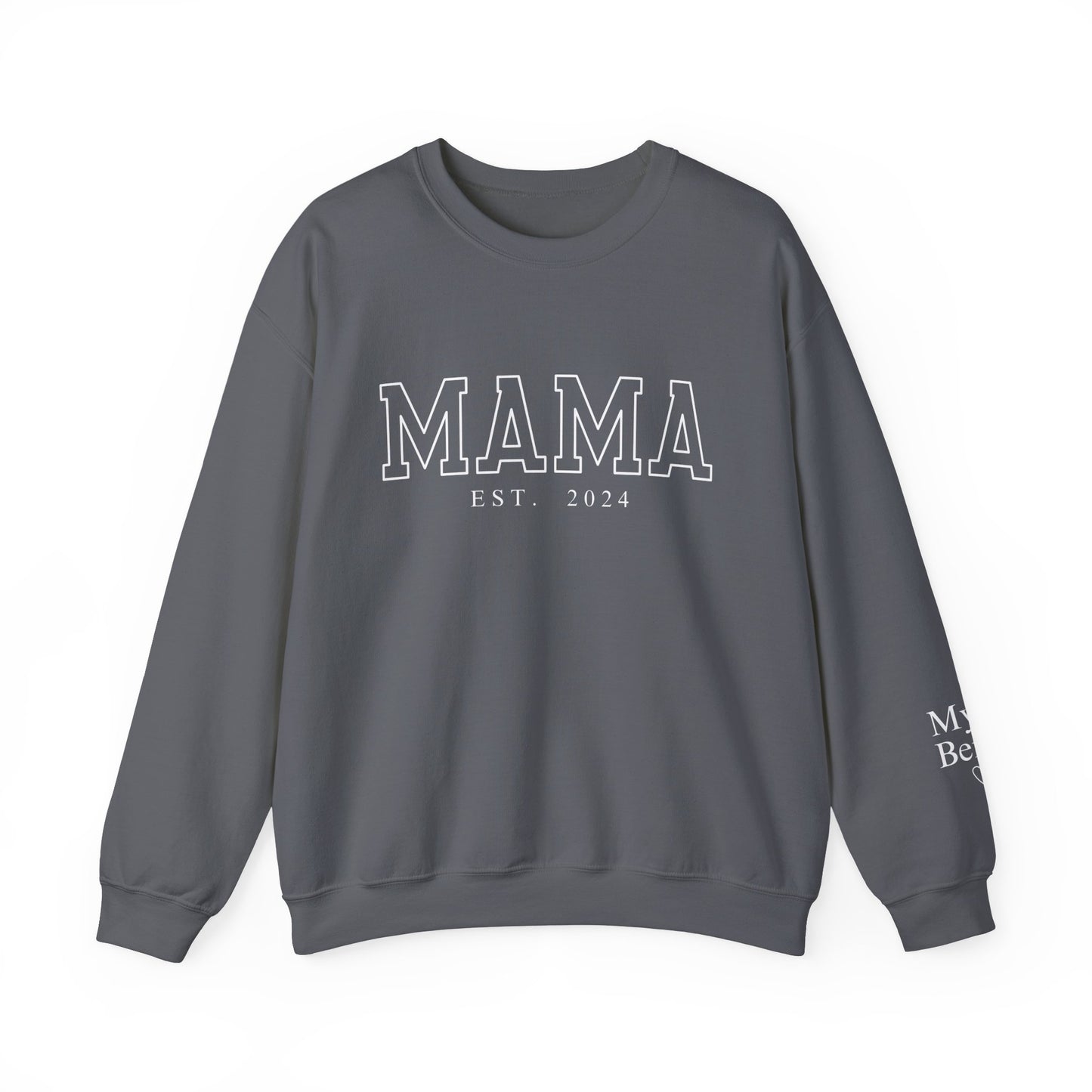 MAMA Est. Sweatshirt