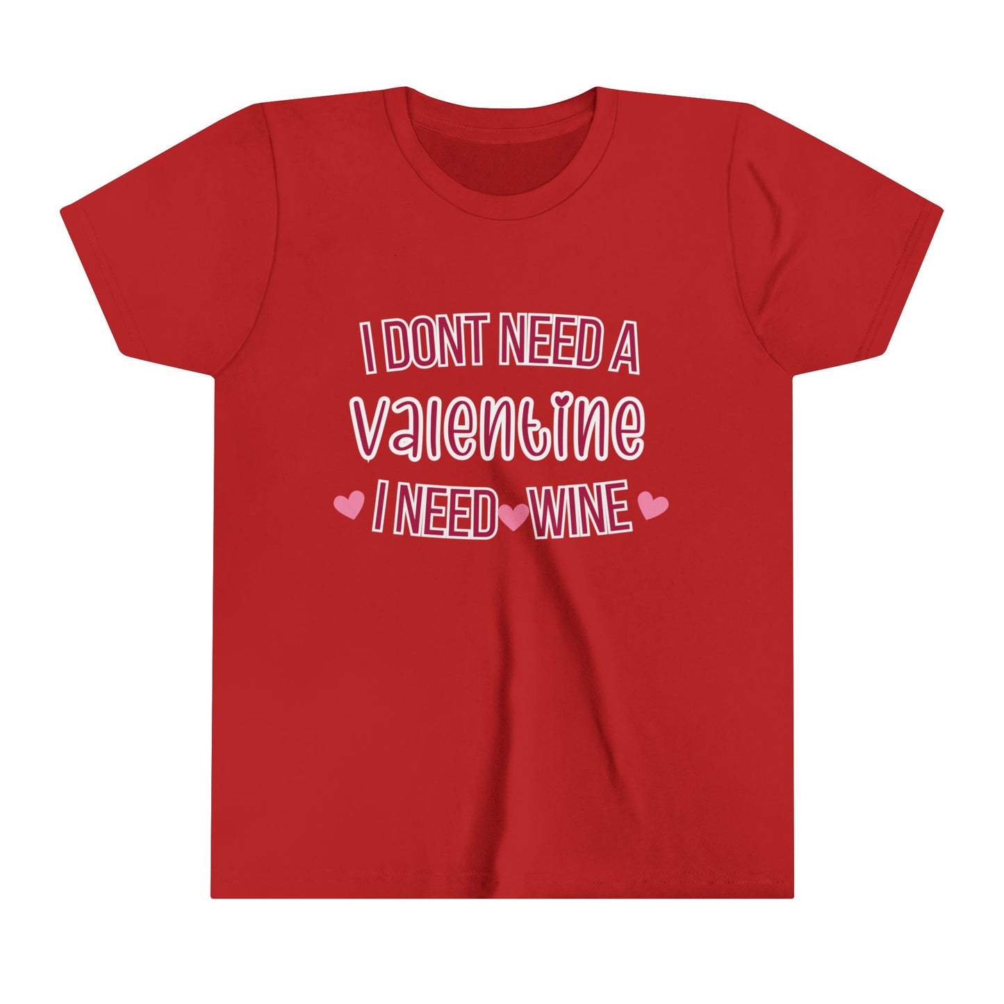 Womens "I Need Wine" Valentine's Day Shirt